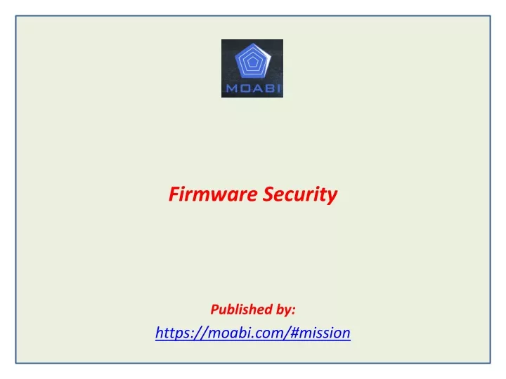 firmware security published by https moabi com mission