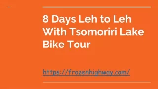 8 Days Leh to Leh With Tsomoriri Lake Bike Tour