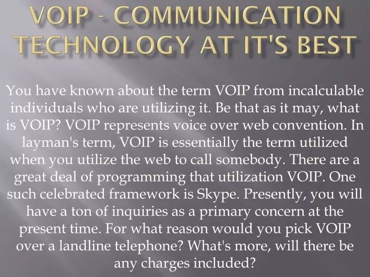 voip communication technology at it s best