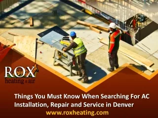 Things You Must Know When Searching For AC Installation, Repair and Service in Denver