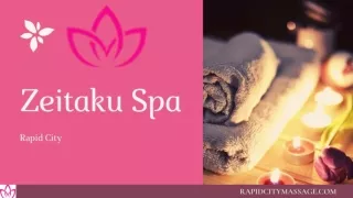 Zeitaku Spa - Massage Therapists Rapid City