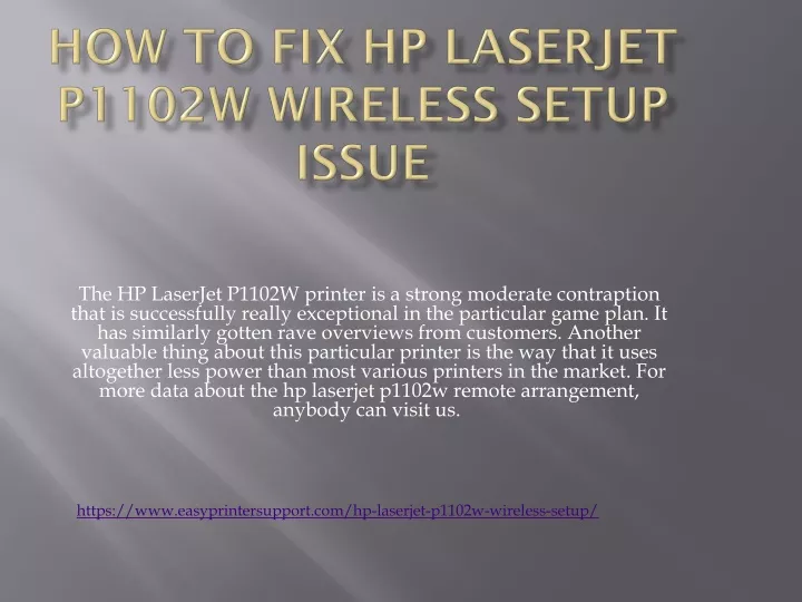Ppt How To Resolve Hp Laserjet P1102w Wireless Setup Issue Powerpoint Presentation Id9882191 2971