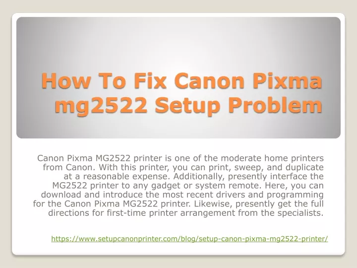 how to fix canon pixma mg2522 setup problem