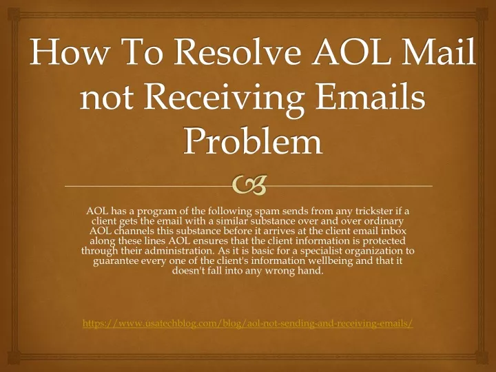 how to resolve aol mail not receiving emails problem