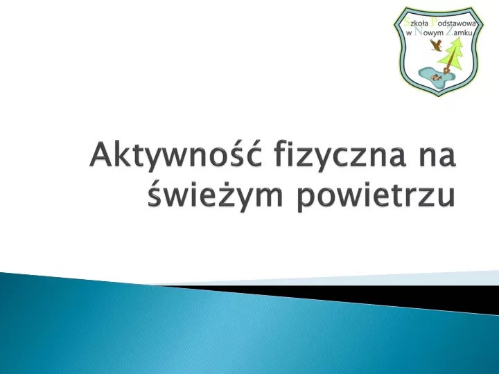 aktywno fizyczna na wie ym powietrzu