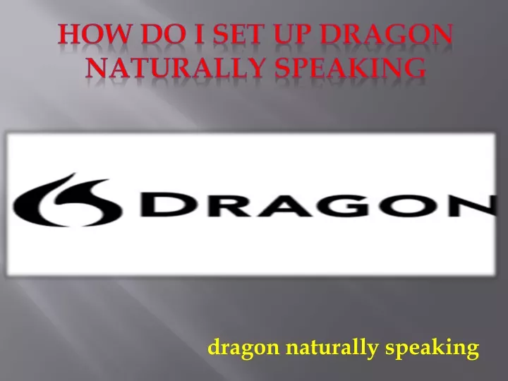 how do i set up dragon naturally speaking