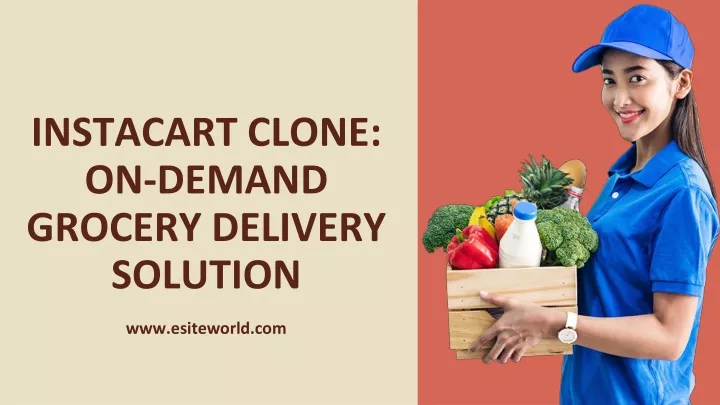 instacart clone on demand grocery delivery solution