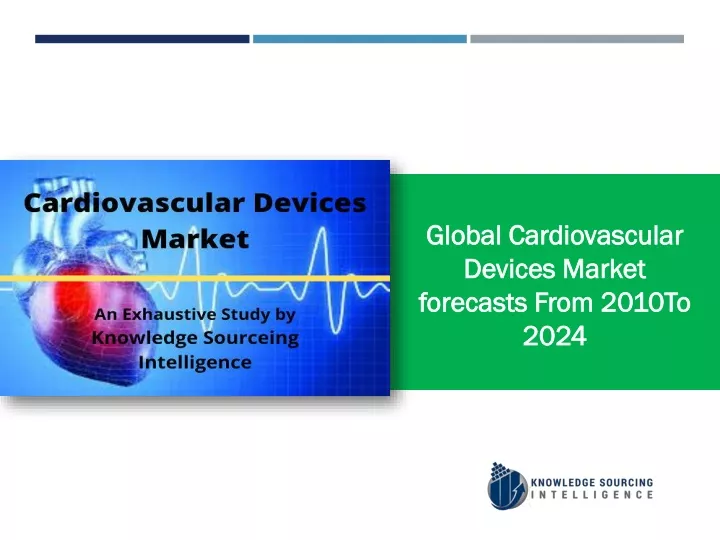 global cardiovascular devices market forecasts