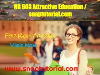 NR 603 Attractive Education / snaptutorial.com