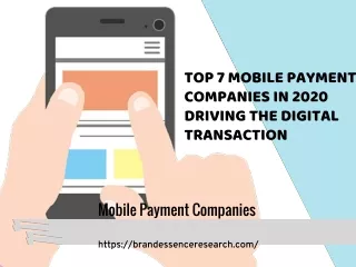 Top 7 Mobile Payment Companies In 2020 Driving the Digital Transaction