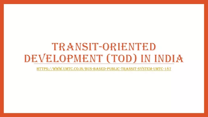 transit oriented development tod in india