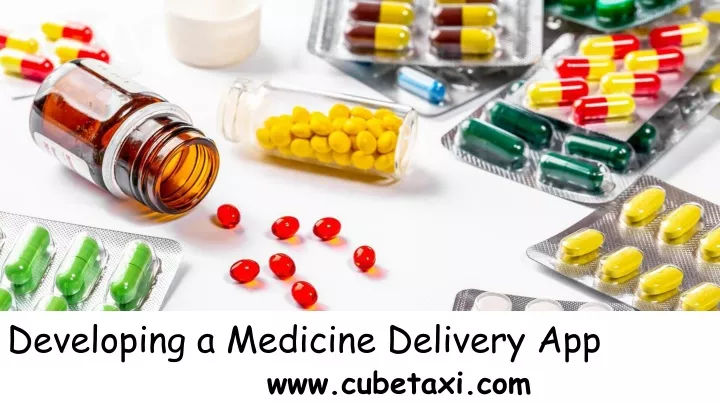 developing a medicine delivery app