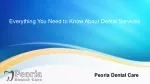 Everything You Need to Know About Dental Services - slide 1