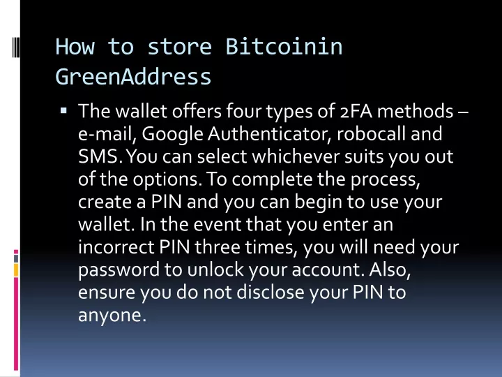 how to store bitcoinin greenaddress