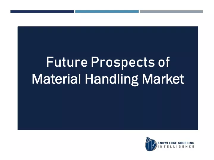 future prospects of material handling market