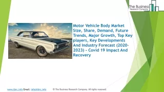2020 Motor Vehicle Body Market Size, Growth, Drivers, Trends And Forecast