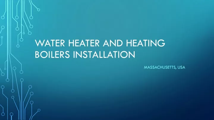 water heater and heating boilers installation