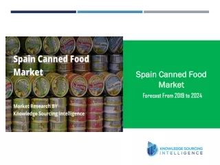 Market Research on Spain Canned Food Market by Knowledge Sourcing