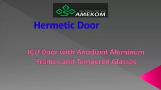 Hermetic Door – Equipped with Advanced Features