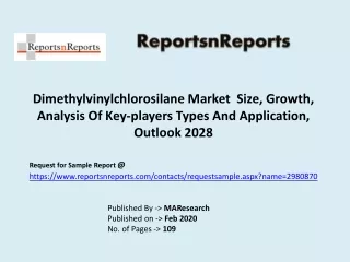 Dimethylvinylchlorosilane market by Product Type, End-user, Region and Forecast Research Report