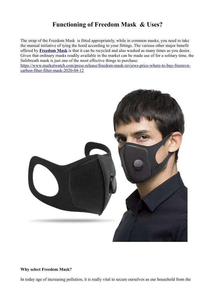 functioning of freedom mask uses