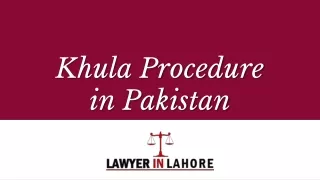 Get Know About Khula Procedure in Pakistan - Aazad Law Associates