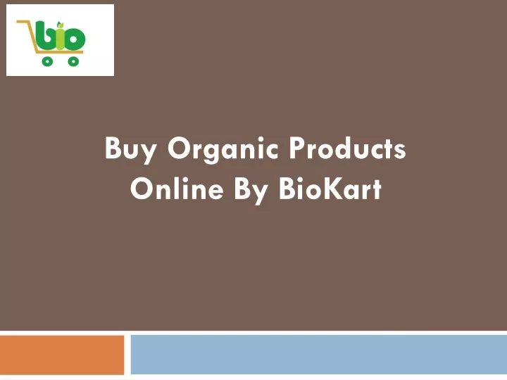 buy organic products online by biokart