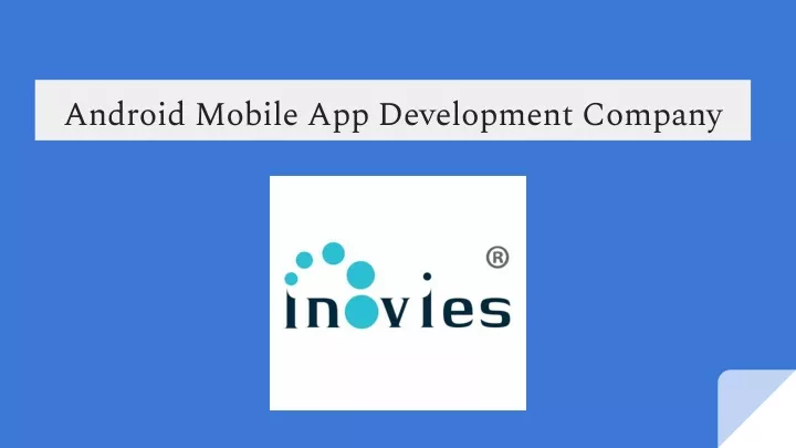 android mobile app development company