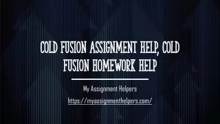 ColdFusion Assignment Help - my assignment helpers