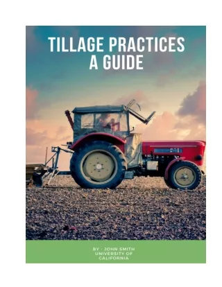Tillage Practices - A Guide