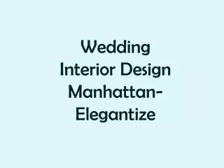 Wedding Interior Decoration Manhattan | Wedding Interior Design