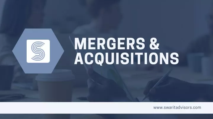 mergers acquisitions