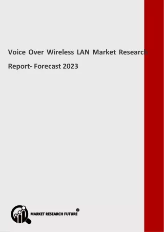 voice over wireless lan market research report