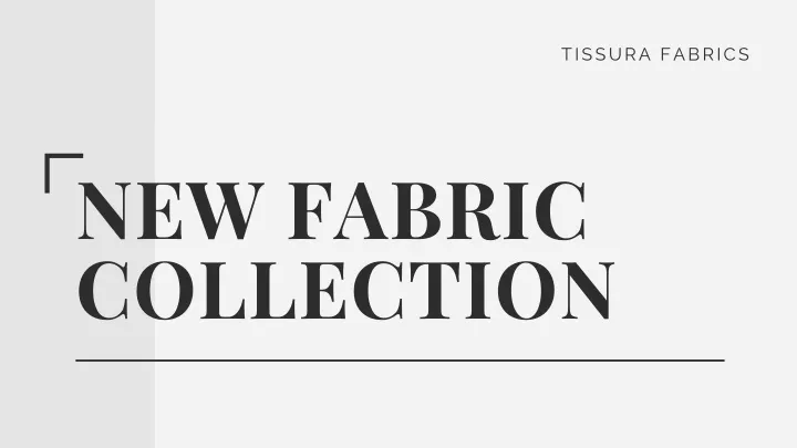 new fabric collection