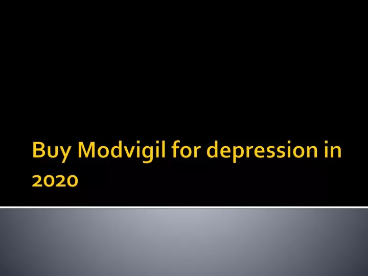 buy modvigil for depression in 2020