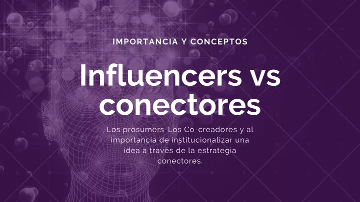 importancia y conceptos influencers vs conectores