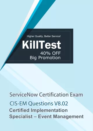 New ServiceNow CIS-EM Exam Guide V8.02 Killtest