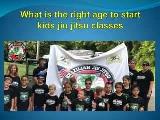 What is the right age to start kids jiu jitsu classes