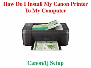 how do i install my canon printer to my computer