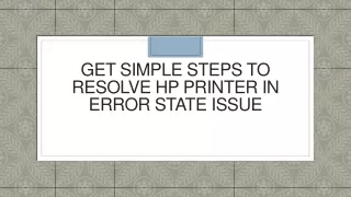 get simple steps to resolve hp printer in error state issue