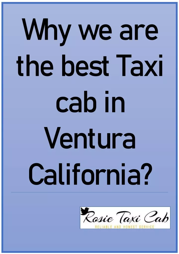 why we are the best taxi cab in ventura california