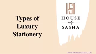 Types of Luxury Stationery