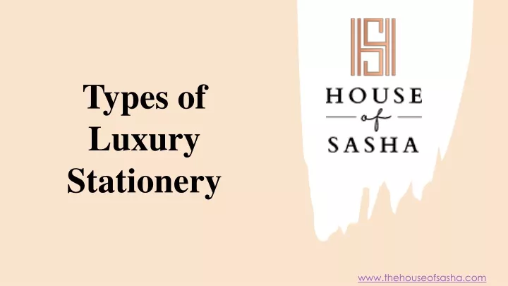 types of luxury stationery