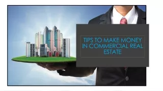 tips to make money in commercial real estate