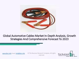 Automotive Cables  Market To Perceive Substantial Growth By 2023