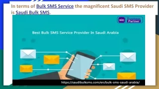 SAUDI BULK SMS Provide the Best BULK SMS Service.