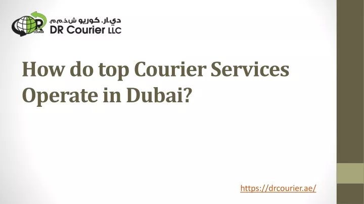 how do top courier services operate indubai