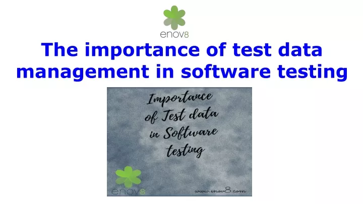 the importance of test data management