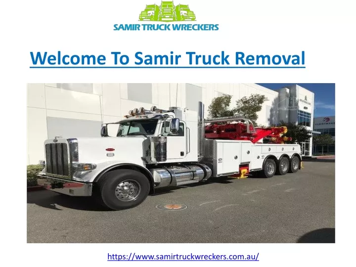 welcome to samir truck removal