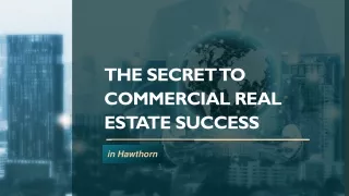 the secret to commercial real estate success